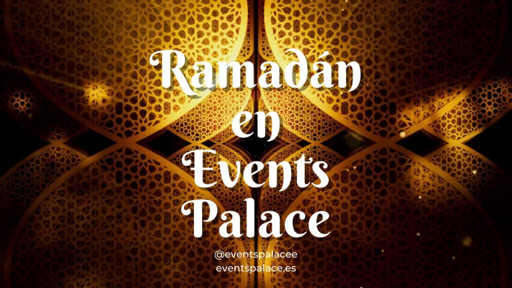 Ramadán en events palace gran macro iftar en comunidad musulmanes